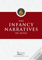 The Infancy Narratives Of Jesus
