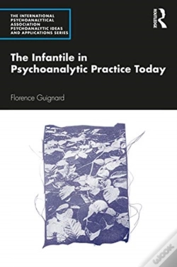 Capa do artigo The Infantile In Psychoanalytic Practice Today