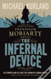 Capa do artigo The Infernal Device (A Professor Moriarty Novel)