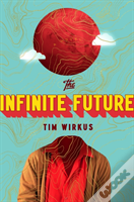 The Infinite Future