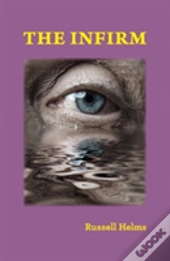 The Infirm