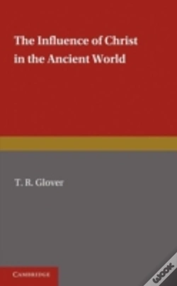 Capa do artigo The Influence Of Christ In The Ancient World