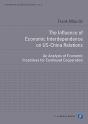 The Influence Of Economic Interdependence On Us-China Relations - Preview