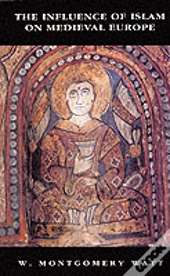 The Influence Of Islam On Medieval Europe