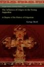 The Influence Of Origen On The Young Augustine - Preview