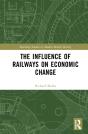 The Influence Of Railways On Economic Change - Preview