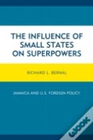The Influence Of Small States On Superpowers