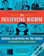 The Influencing Machine