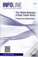 The Infoline Dictionary Of Basic Trainer Terms