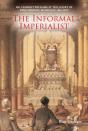 The Informal Imperialist - Preview