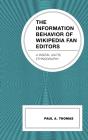 The Information Behavior Of Wikipedia Fan Editors - Preview