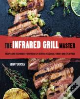 The Infrared Grill Master