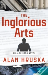 The Inglorious Arts