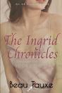 The Ingrid Chronicles Books 5 & 6 - Preview