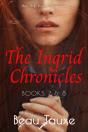The Ingrid Chronicles - Books 7 & 8 - Preview