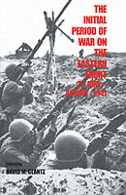 Capa do artigo The Initial Period Of War On The Eastern Front, 22 June - August 1941