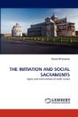 The Initiation And Social Sacraments - Preview