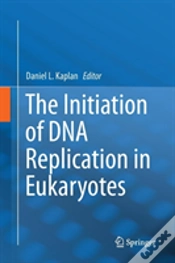 Capa do artigo The Initiation Of Dna Replication In Eukaryotes
