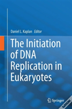 Capa do artigo The Initiation Of Dna Replication In Eukaryotes