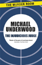 The Injudicious Judge - Preview