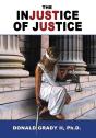 The Injustice Of Justice - Preview
