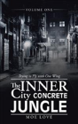 The Inner City Concrete Jungle - Preview