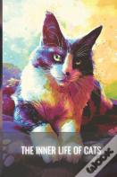 The Inner Life Of Cats