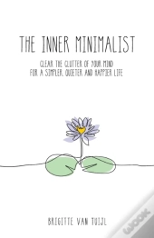 The Inner Minimalist: Clear The Clutter