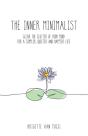 The Inner Minimalist: Clear The Clutter - Preview