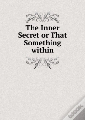 Capa do artigo The Inner Secret Or That Something Within