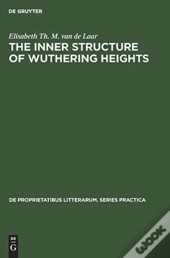 The Inner Structure Of Wuthering Heights