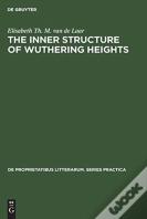 The Inner Structure Of Wuthering Heights