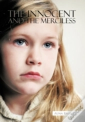 The Innocent And The Merciless