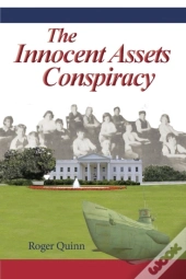The Innocent Assets Conspiracy