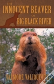 Capa do artigo The Innocent Beaver Of Big Black River