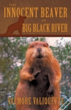 Capa do artigo The Innocent Beaver Of Big Black River