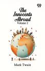 The Innocents Abroad: Volume 2 - Preview