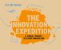 The Innovation Expedition - Preview
