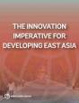 The Innovation Imperative For Developing East Asia - Preview