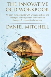 The Innovative Ocd Workbook