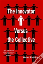 Capa do artigo The Innovator Versus The Collective