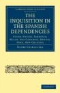 The Inquisition In The Spanish Dependencies - Preview