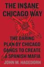 The Insane Chicago Way - Preview