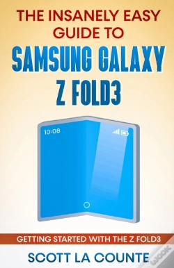 Capa do artigo The Insanely Easy Guide To The Samsung Galaxy Z Fold3