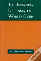 The Insanity Defense The World Over