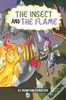 The Insect And The Flame