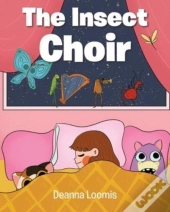 The Insect Choir