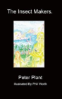 The Insect Makers - Preview
