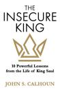 The Insecure King: 10 Powerful Lessons F - Preview