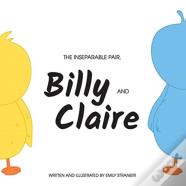 The Inseparable Pair, Billy And Claire.